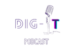DIG-IT Podcast